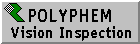 Polyphem Blister-Fill-Control